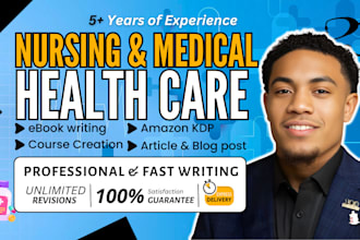 ghostwrite nursing, medical, healthcare ebooks, or articles