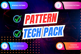 do sewing pattern,clothing pattern,tech pack design, fashion illustration