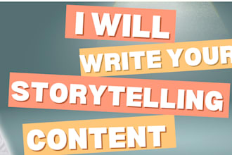 tell your story and write your storytelling content for your brand