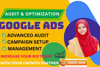 setup google adwords, audit and optimize PPC campaign consultant