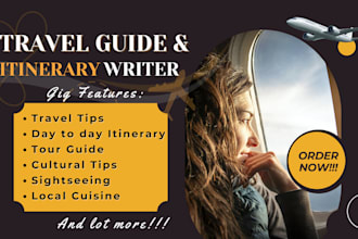 write and design travel guides, itineraries, tour guides, and trip plans