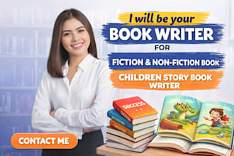 be your book writer for fiction and non fiction book, children story book writer