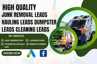 generate junk removal leads hauling leads dumpster leads cleaning leads