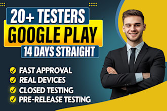 provide 20 testers for google play close app testing