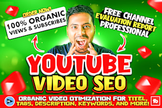 be best youtube SEO expert for organic views and subscribers