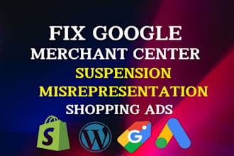 fix google merchant center suspension, misrepresentation