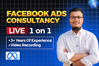 be your 1 on 1 facebook ads coach consultant, mentor