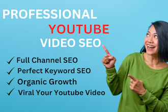 do youtube channel SEO and video optimization for top ranking on search result