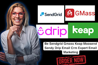 be sendgrid gmass keap moosend sendy drip email crm expert email marketing