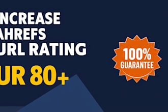 increase url rating, ahrefs ur 80 plus