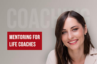 mentor and support life coaches