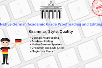 provide native german academic grade proofreading and editing