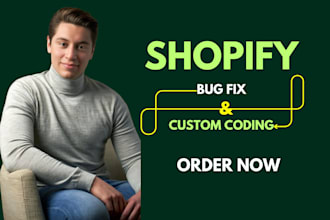 do shopify bug fix design redesign clone shopify store and shopify custom coding