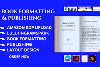 format, edit, and upload book ebook on amazon kdp lulu ingramspark ingram spark