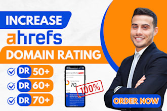 increase your websites ahrefs domain rating to 70