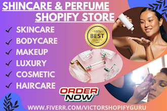 design skincare haircare cosmetic makeup bodycare luxury perfume shopify store