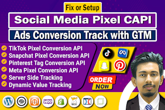 setup tiktok pixel,snapchat pixel,pinterest tag,meta pixel conversion API by GTM