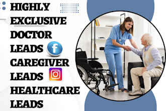 generate caregiver leads home care leads health care leads doctor leads