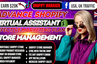 manage shopify store, get you sales,shopify virtual assistant,30k passive income