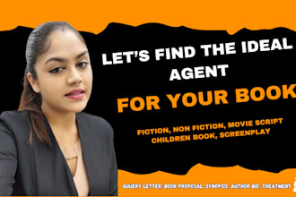 find literary agent for  fiction book, movie script, children book, screenplay