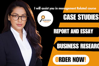 do  research and summary writing, case study analysis, reports, essays