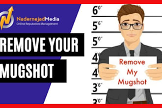 remove mugshot cases and negative news from google and bing to improve my reput