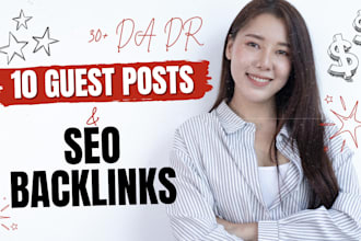 1, 5, or 10 seo guest posting backlinks on 50 da websites
