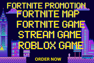 fortnite game promotion fortnite map promotion steam game marketing roblox game
