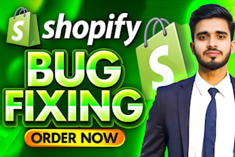 do shopify bug fix as an elite shopify expert