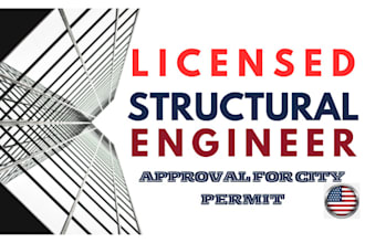review and stamp fl, ny ca wa usa as licansed structural engineer