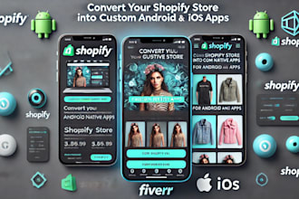 convert your shopify store into custom native android and ios apps