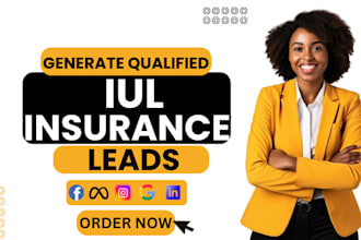 generate qualified life insurance iul leads insurance leads life insurance