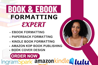 do book formatting and layout design for amazon KDP paperback and kindle ebook