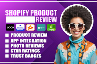 be your shopify expert do product review and store review