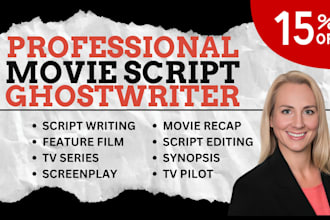 ghostwrite your movie script, screenwriting, screenplay, film script, tv series