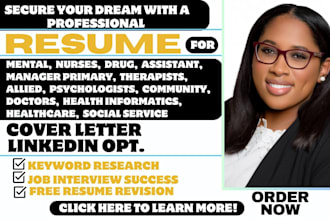 write professional resumes for healthcare, social, nursing, pharm, and medical