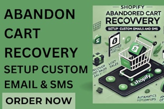 set up abandoned cart recovery for shopify custom abandoned cart emails and sms