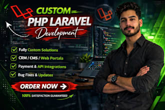 develop custom web app, crm, cms, mvp or web portal in php laravel