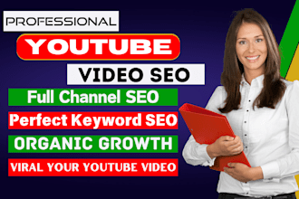 do youtube channel SEO and video optimization for top ranking on search result