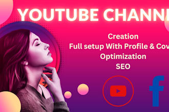 professional youtube channel creation, setup, and SEO
