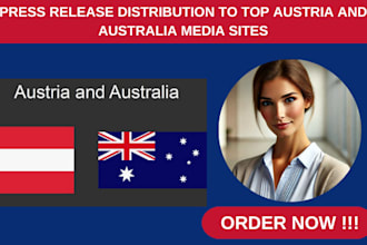 do press release distribution to top austria and australia media sites