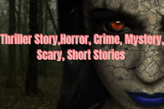 ghostwrite, thriller story,horror, crime, mystery, scary, short stories