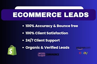 do targeted verified ecommerce leads for your business