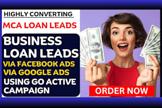 generate mca leads  via facebook ads google ads using active campaign