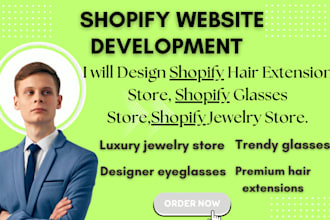 design shopify hair extension, shopify glasses store, shopify jewelry store