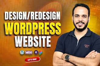 do wordpress website development, design or redesign as a wordpress developer