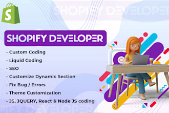 do shopify customization, shopify coding or shopify design