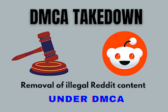 takedown copyright,illegal,leaked and pairted contents of reddit under dmca