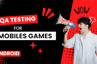 conduct QA testing on your android mobile games