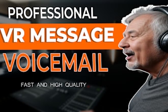 provide professional voiceover for a voicemail, IVR or on hold message